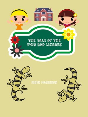 cover image of The Tale of Two Bad Lizards
